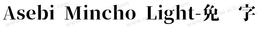 Asebi Mincho Light字体转换